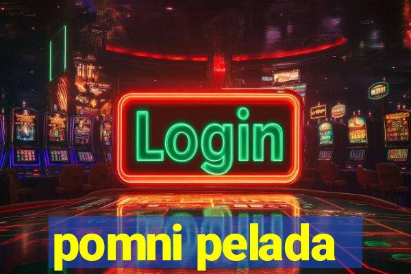 pomni pelada